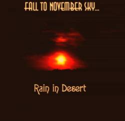 Fall To November Sky ... : Rain in Desert